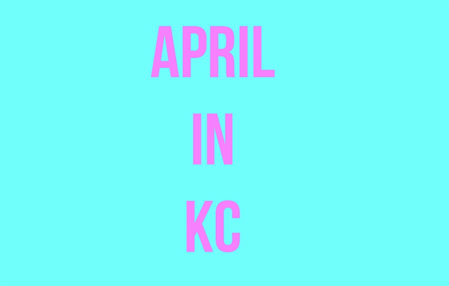 This month in KC: April